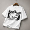 2C31E80A-6629-4B4F-8045-9B7EA972F4EB Blind Faith Edition Premium Regular Fit Printed White T-Shirt
