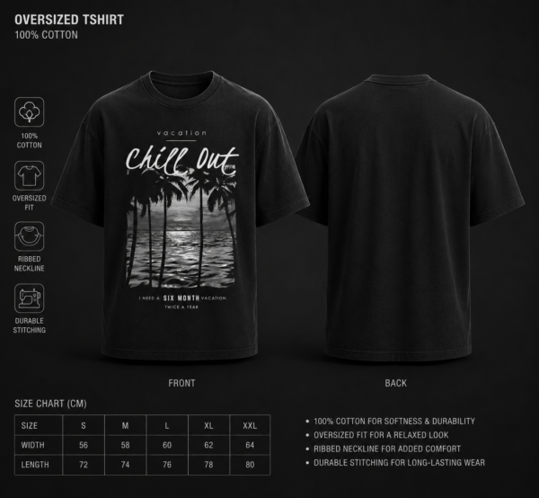 Chill Out – Vacation Oversized T-Shirt