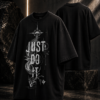 BD826ED2-0C9D-4940-AE4A-59703A9A5272 Just Do It – Destiny Edition Oversized Black T-Shirt