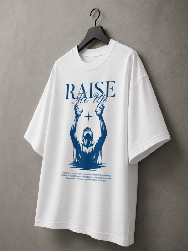 D4C3A203-45DA-4F98-B771-C4B6CC277B27 Raise Me Up Oversized Graphic T-Shirt