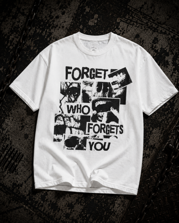 E09B9C47-B64A-4E6E-B446-7A28319D53DB Forget Who Forgets You Premium Regular Fit Printed White T-Shirt