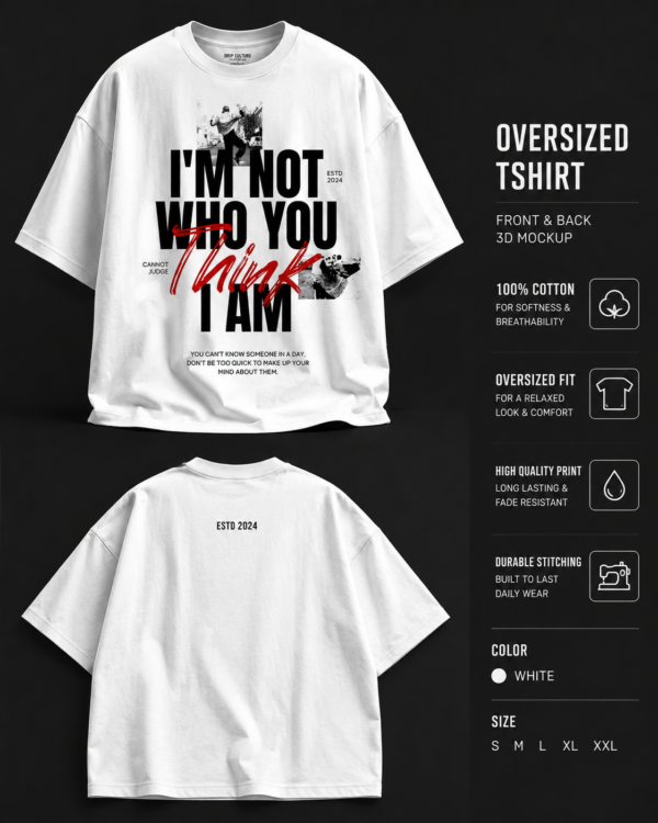 F042CDDE-48BD-4A80-8752-477EEEDB51B6 Not Who You Think – Oversized Statement T-Shirt