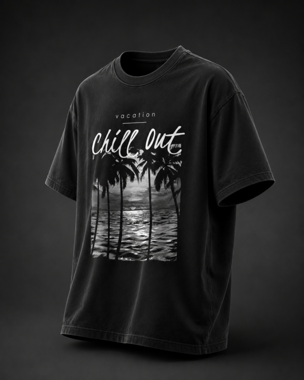 Chill Out – Vacation Oversized T-Shirt